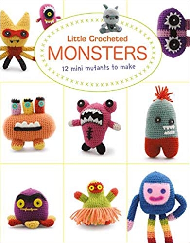 Little Crocheted Monsters By Lan-And Bui & Josephine Wan