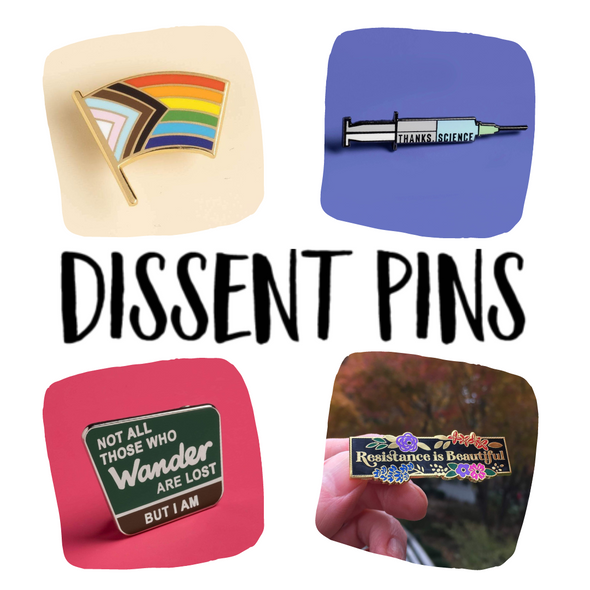 Dissent Pins
